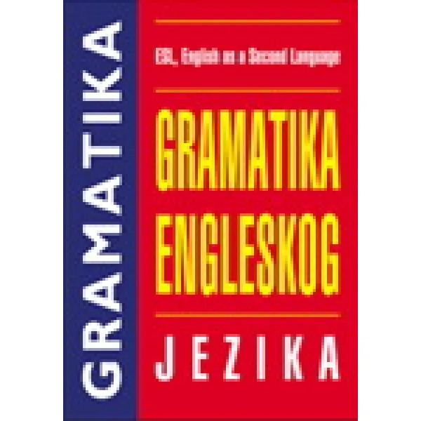 GRAMATIKA ENGLESKOG JEZIKA 