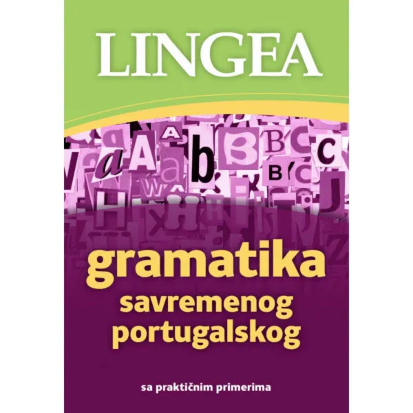 GRAMATIKA SAVREMENOG PORTUGALSKOG LINGEA 