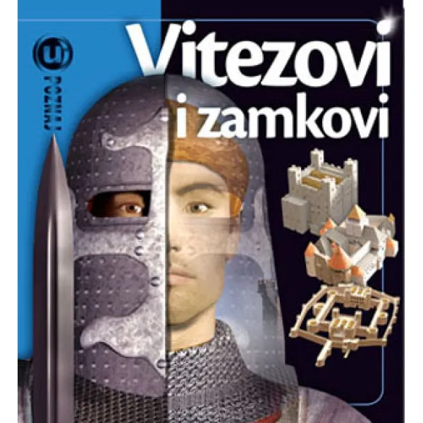 UPOZNAJ VITEZOVI I ZAMKOVI 