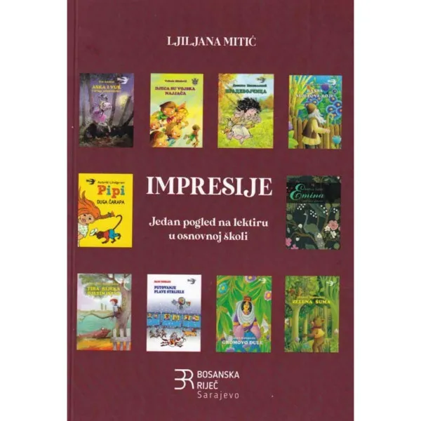 IMPRESIJE JEDAN POGLED NA LEKTIRU U OSNOVNOJ ŠKOLI 