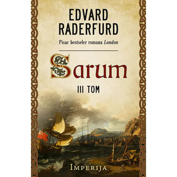 Sarum – III tom: Imperija 