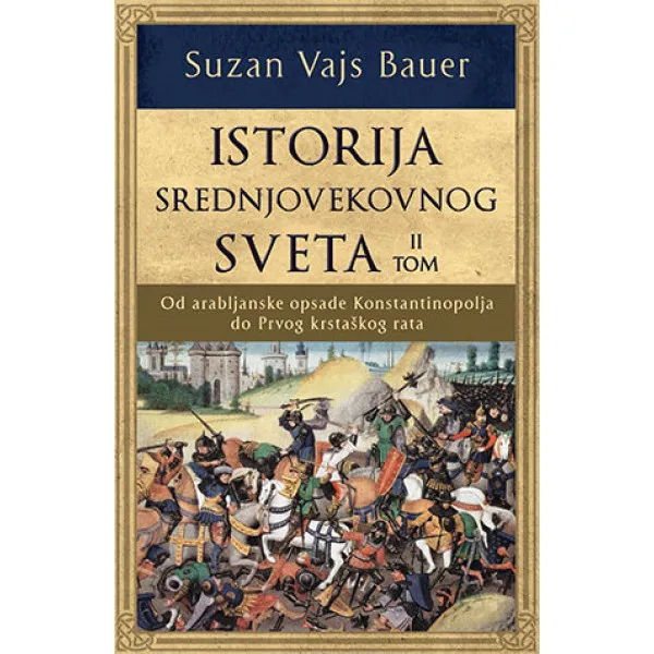 Istorija srednjovekovnog sveta – II tom 