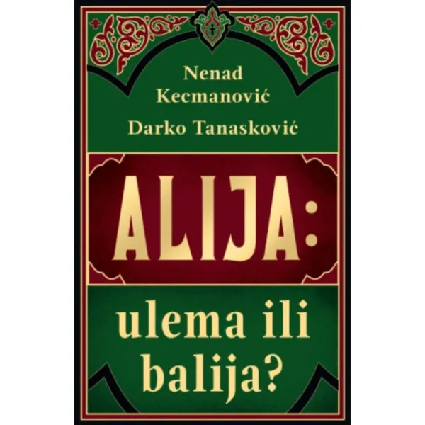 Alija: ulema ili balija? 