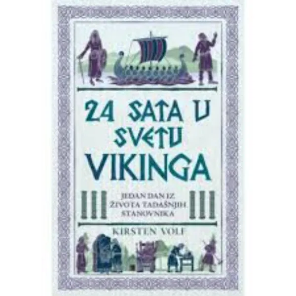 24 sata u svetu Vikinga 
