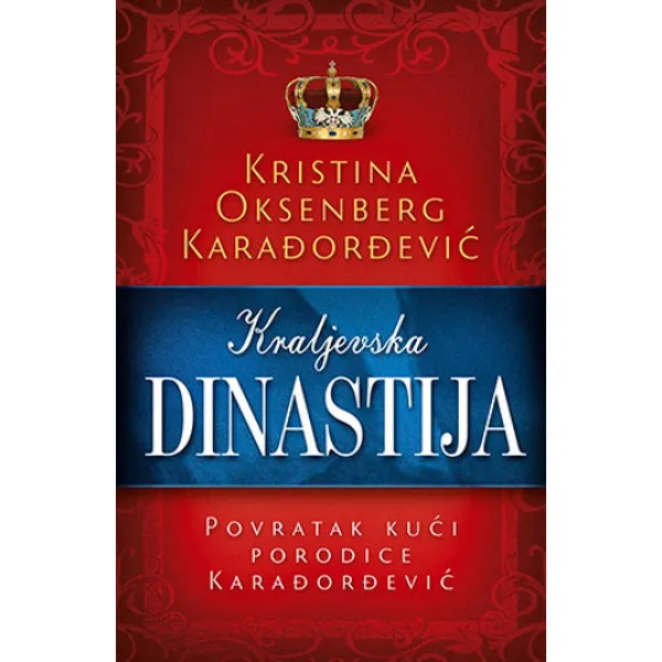 KRALJEVSKA DINASTIJA POVRATAK KUĆI 