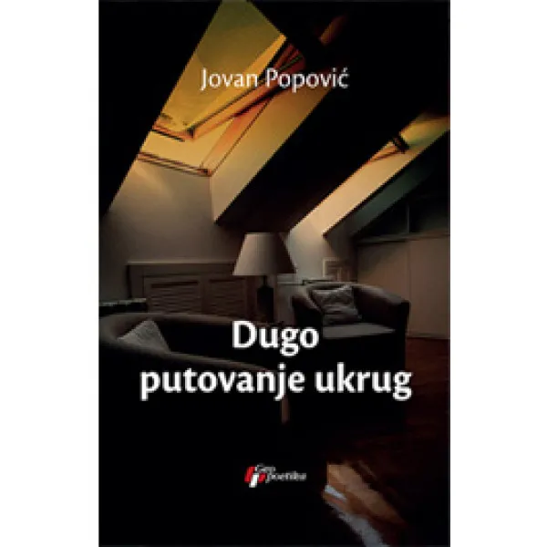 DUGO PUTOVANJE UKRUG 