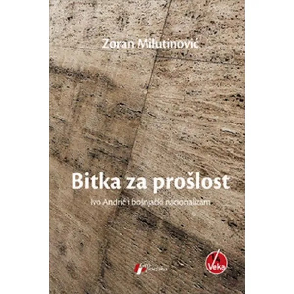 BITKA ZA PROŠLOST 