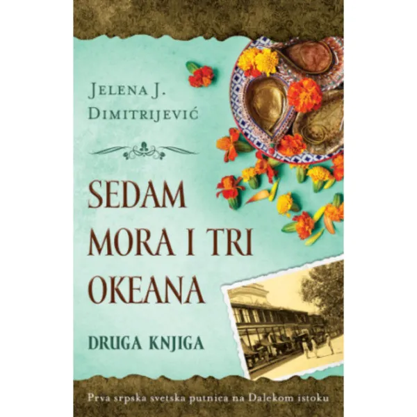 Sedam mora i tri okeana – druga knjiga 