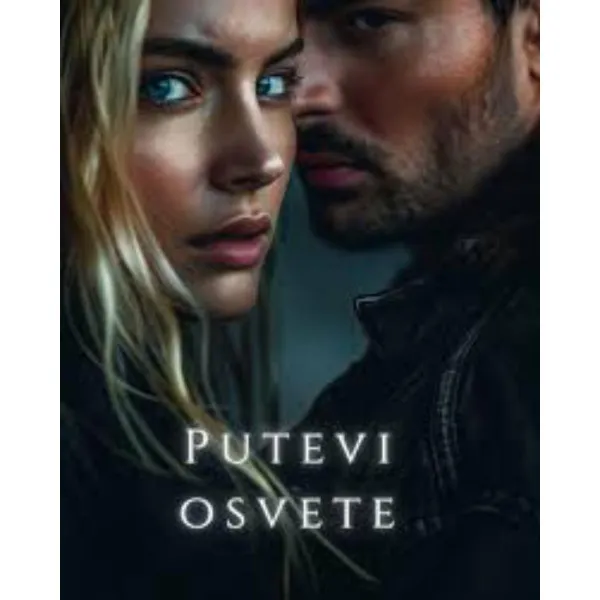 PUTEVI OSVETE 