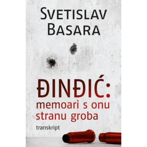 Đinđić: memoari s onu stranu groba (transkript) 