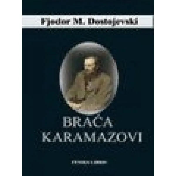 BRAĆA KARAMAZOVI FENIKS 