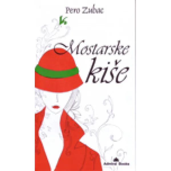 MOSTARSKE KIŠE 