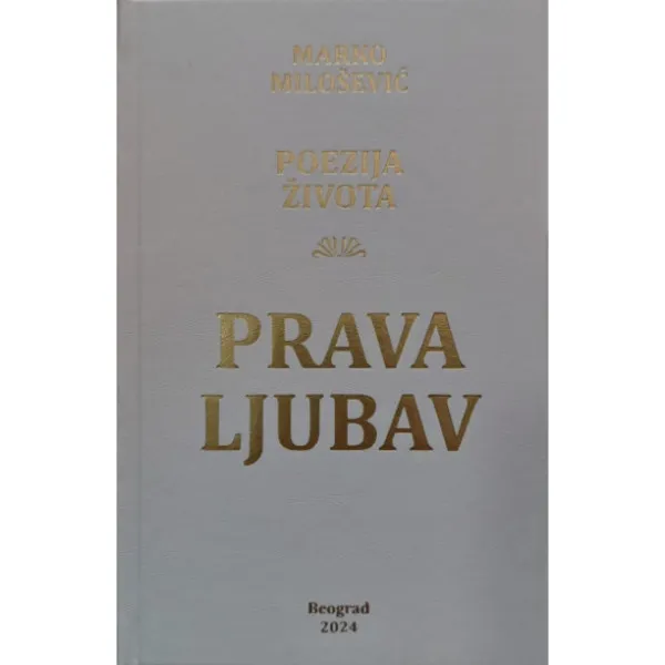 Poezija života: Prava ljubav 