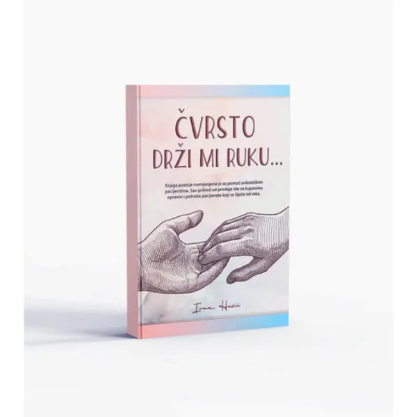 ČVRSTO DRŽI MI RUKU 