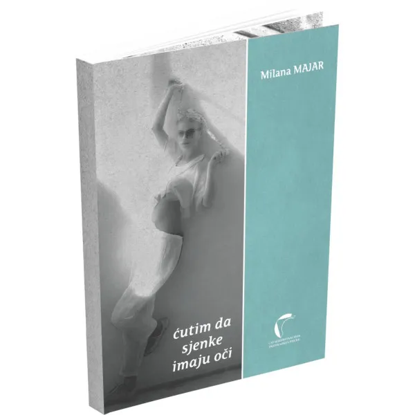 ĆUTIM, DA SJENKE IMAJU OČI 