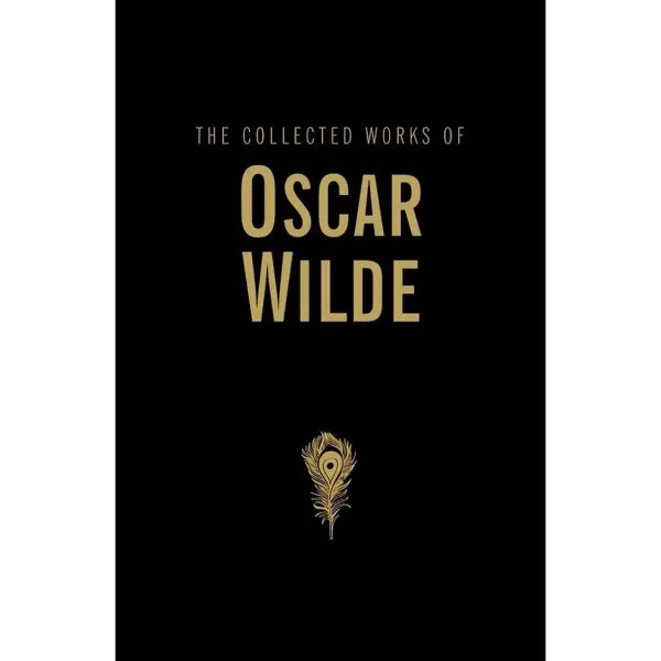 The Collected Works of Oscar Wilde 