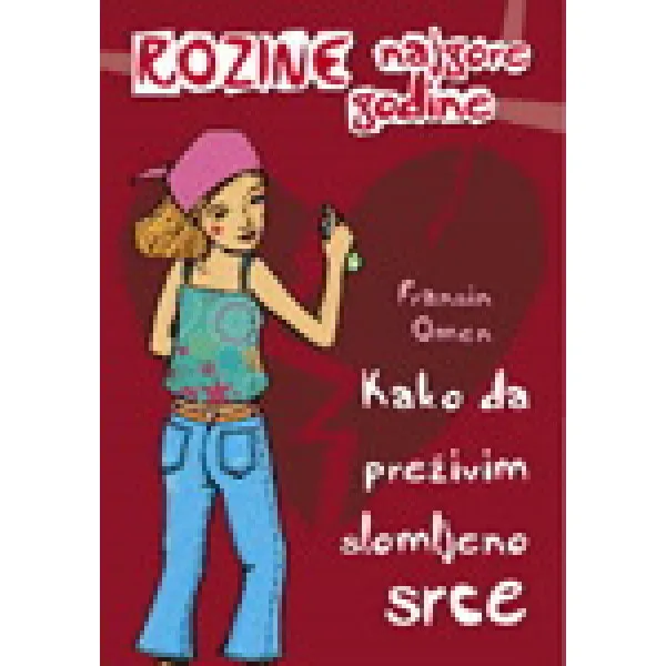 KAKO DA PREŽ SLOMLJENO SRCE 