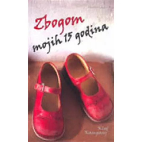 ZBOGOM MOJIH 15 GODINA 