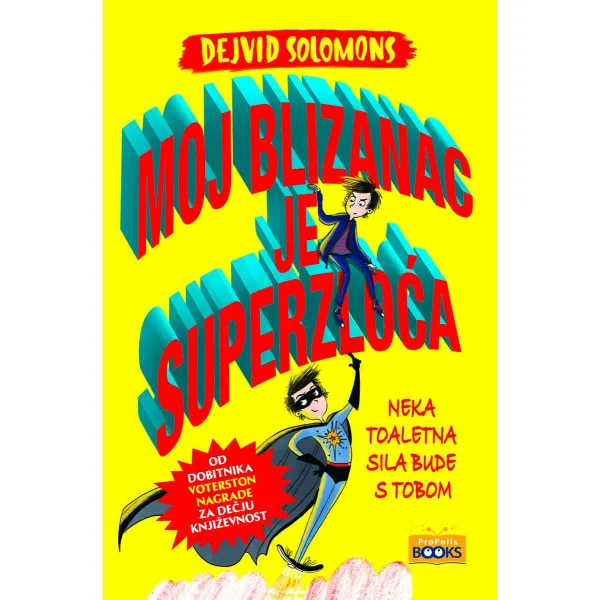 Moj blizanac je superzloća 