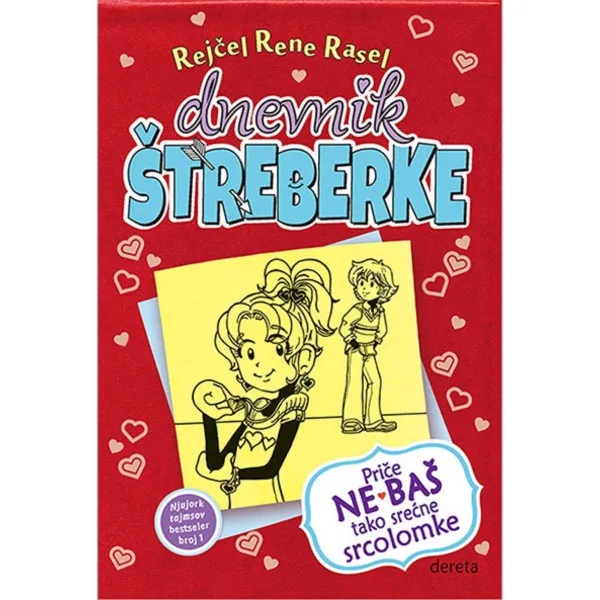 Dnevnik štreberke 6 - Priče ne baš tako srećne srcolomke 