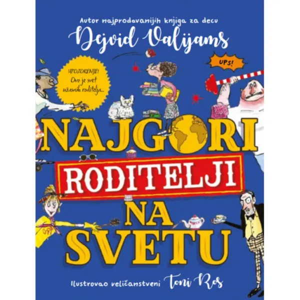 Najgori roditelji na svetu 