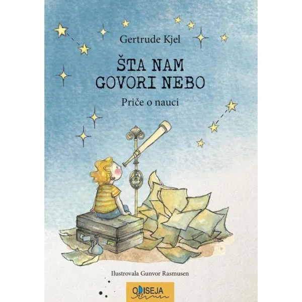 Šta nam govori nebo: priče o nauci 