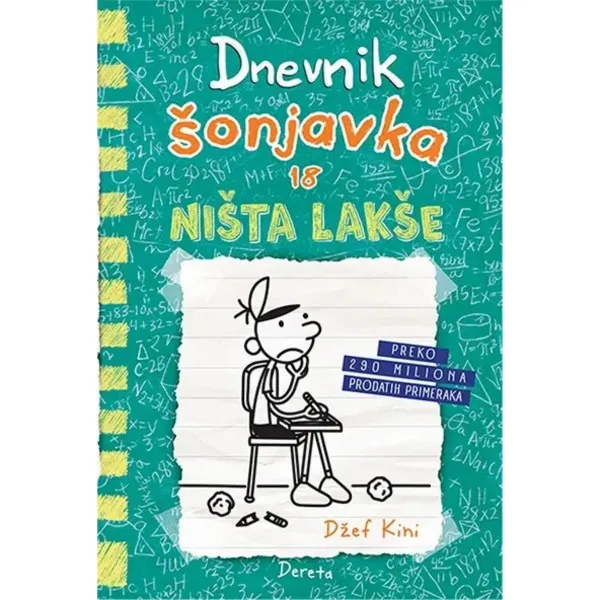 Dnevnik šonjavka 18: Ništa lakše 