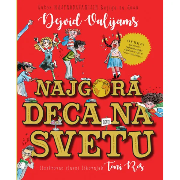 NAJGORA DECA NA SVETU 