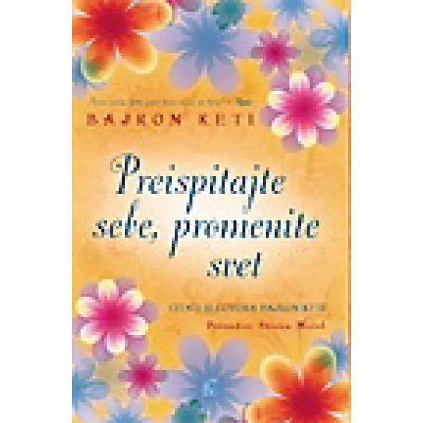 PREISPITAJTE SEBE.PROMENITE SVET 