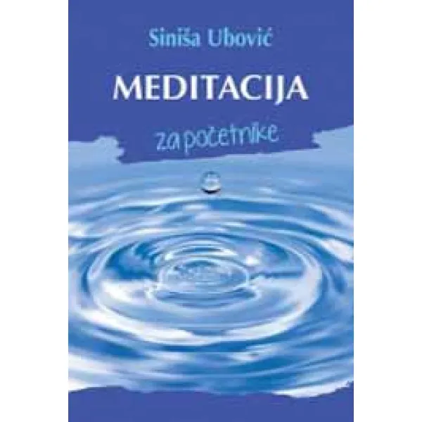 MEDITACIJA ZA POČETNIKE 