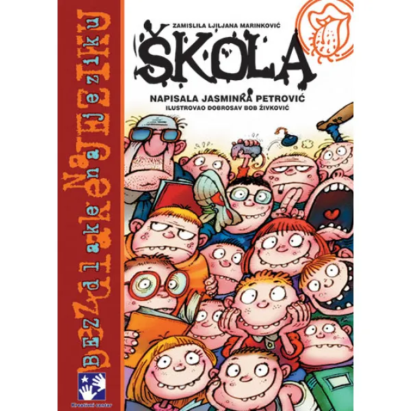 ŠKOLA BEZ DLAKE NA JEZIKU 