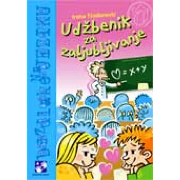 UDŽBENIK ZA ZALJUBLJIVANJE 