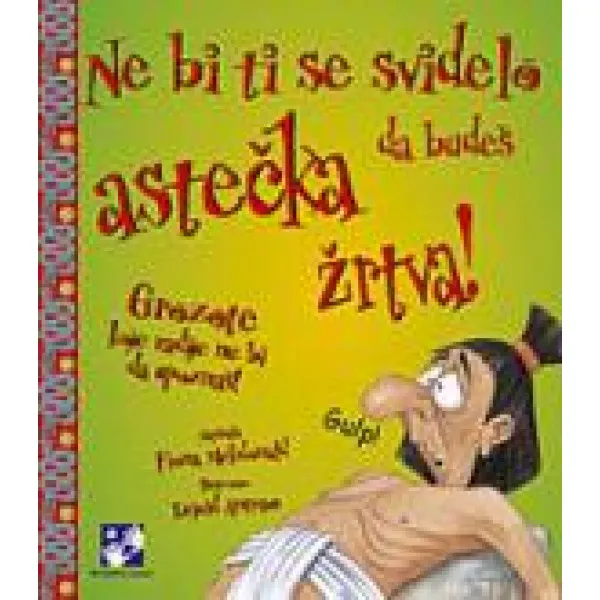 NE BI...ASTEČKA ŽRTVA 