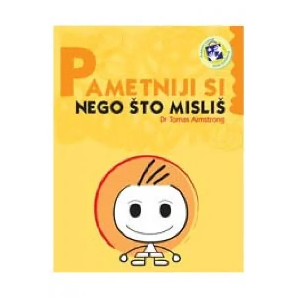 PAMETNIJI SI NEGO ŠTO MISLIŠ 