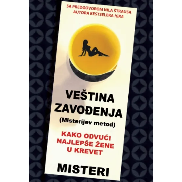 VEŠTINA ZAVOĐENJA 