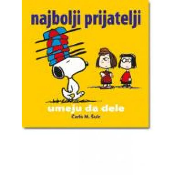 NAJBOLJI PRIJATELJIUMEJU DA DELE 