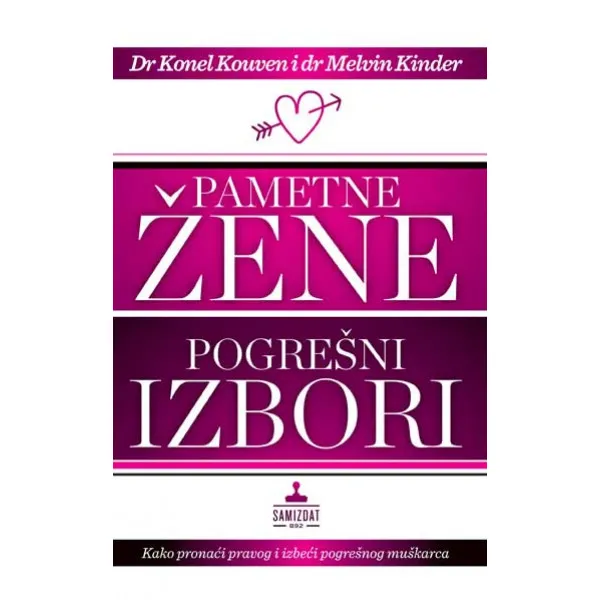 PAMETNE ŽENE POGREŠNI IZBORI 