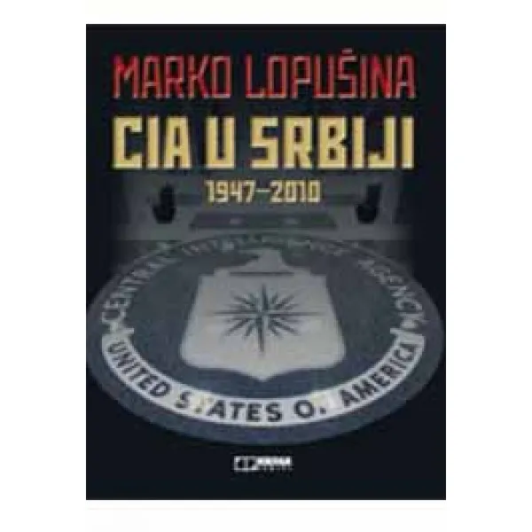 CIA U SRBIJI 