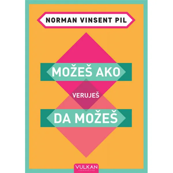 MOŽEŠ AKO VERUJEŠ DA MOŽEŠ 