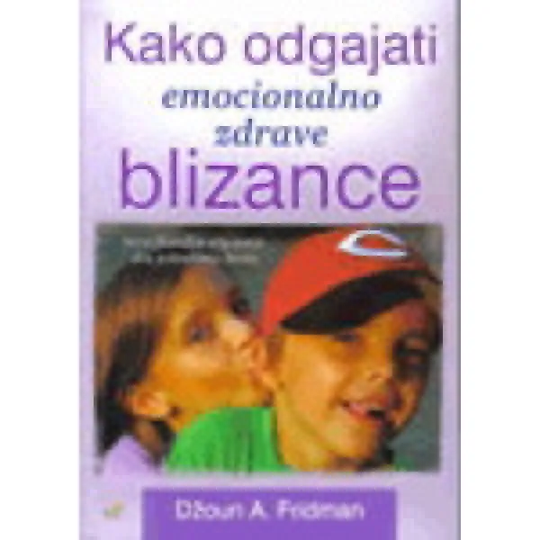 KAKO ODGAJATI EMOC ZDRAV BLIZ 