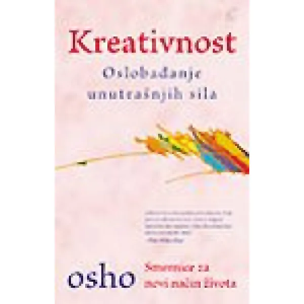 KREATIVNOST OSL UNUTRAŠNJIH SILA 