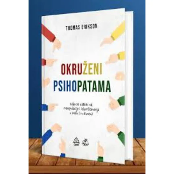 OKRUŽENI PSIHOPATAMA  ERIKSON TOMAS ILUM 