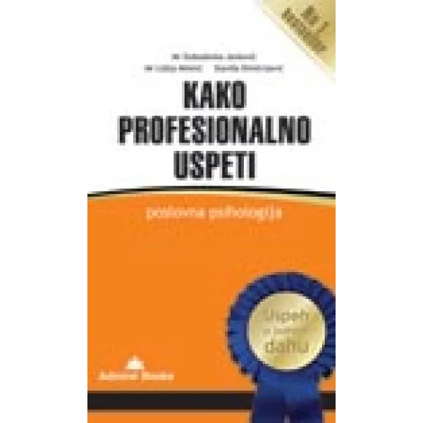 KAKO PROFESIONALNO USPETI 