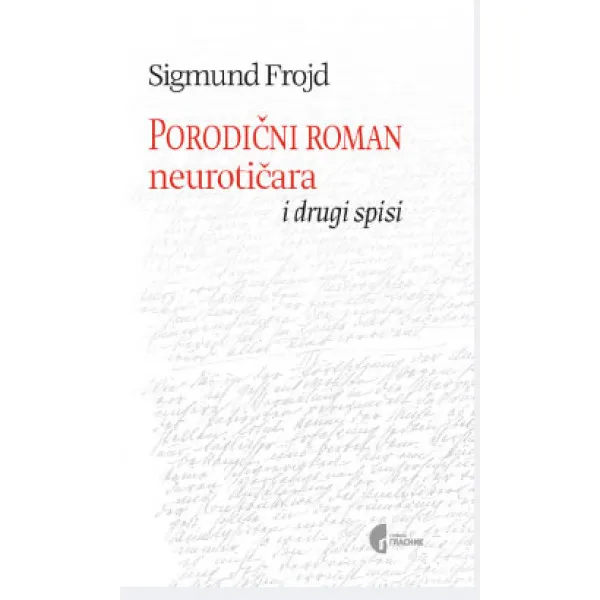 PORODIČNI ROMAN NEUROTIČARA 