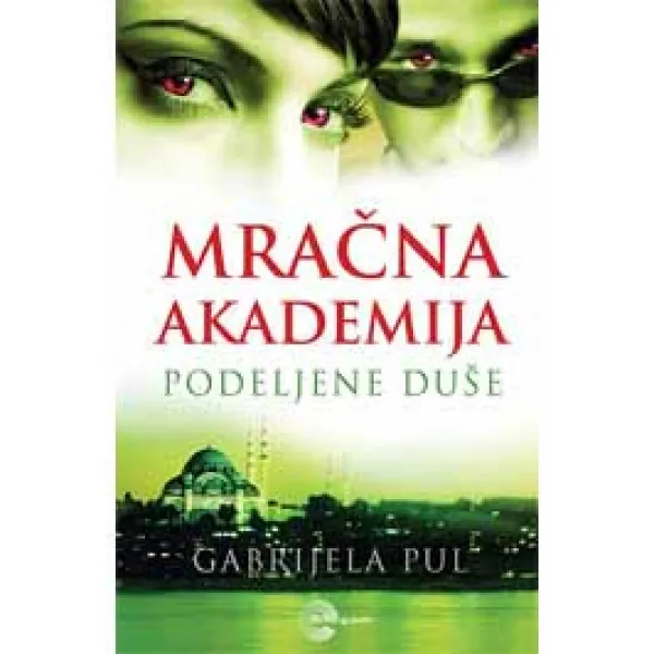 MRAČNA AKADEMIJA-PODELJENE DUŠE 