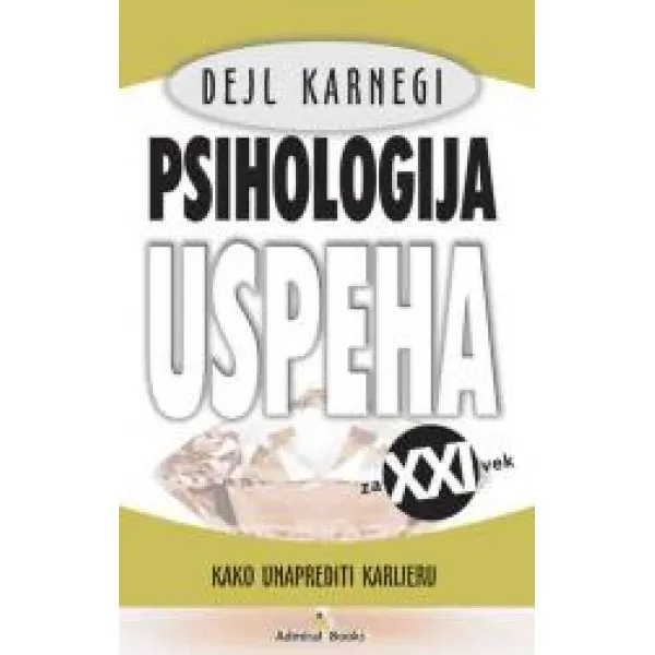 PSIHOLOGIJA USP KAKO UNAP KARIJ 