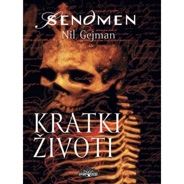 SENDMEN 7 KRATKI ŽIVOTI 