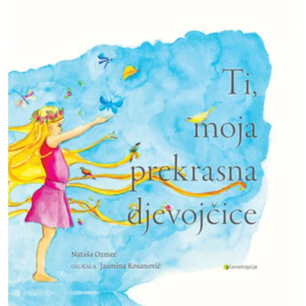 Ti, moja prekrasna djevojčice 