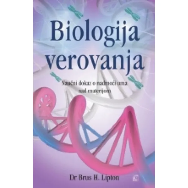 BIOLOGIJA VEROVANJA 