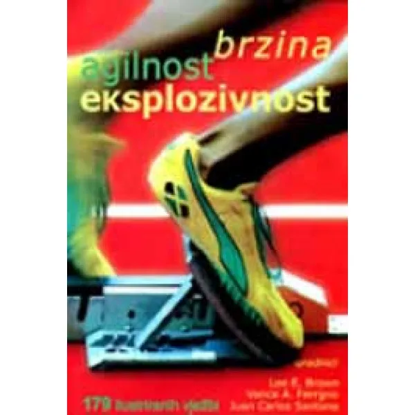 BRZINA AGILNOST EKSPLOZIVNOST 